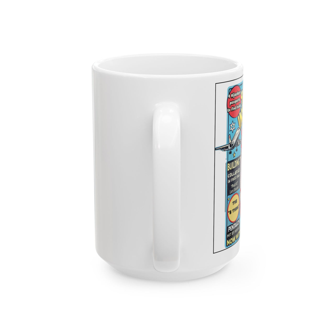 9/11 Conspiracy Crunch Ceramic Mug, (15oz)