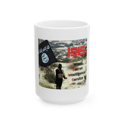 ISIS= Ceramic Controversial Cup, (15oz)