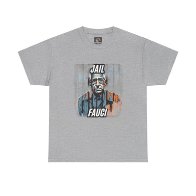 JAIL Fauci. T-shirt.